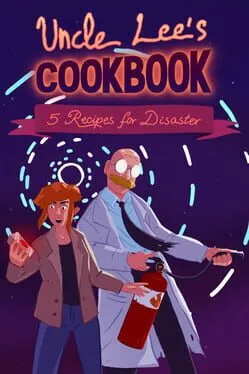  Uncle Lee’s Cookbook: Five Recipes for Disaster  cover