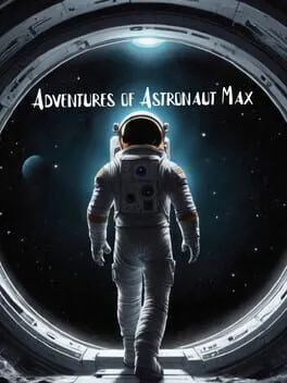  Adventures of Astronaut Max  cover