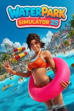  Waterpark Simulator 25  cover