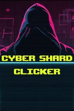  Cyber Shard Clicker  cover
