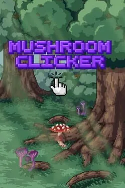  Mushroom Clicker  cover
