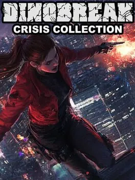  Dinobreak: Crisis Collection  cover