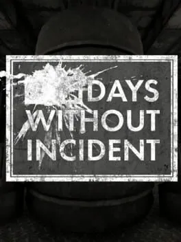  Days Without Incident  cover