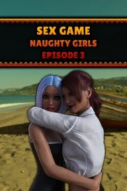  Sex Game: Naughty Girls - Episode 3  cover