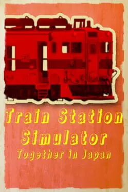  Train Station Simulator: Together in Japan  cover