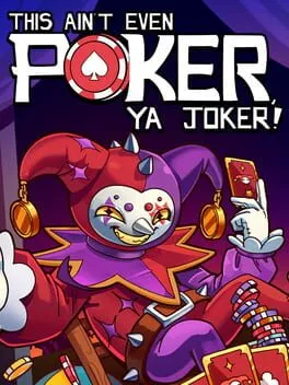  This Ain’t Even Poker, Ya Joker  cover