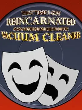  THAT TIME I GOT REINCARNATED AS AN AUTONOMOUS ROBOTIC VACUUM CLEANER  cover
