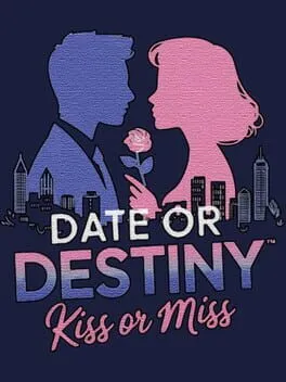  Date or Destiny : Kiss or Miss  cover