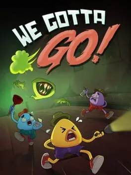  We Gotta Go  cover