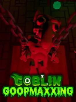  Goblin Goopmaxxing  cover