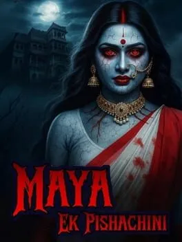  Maya: Ek Pishachini  cover