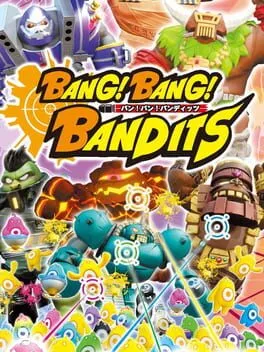  Bang! Bang! Bandits  cover