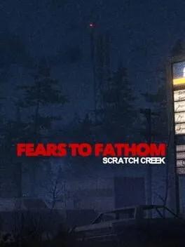  Fears to Fathom: Scratch Creek  cover