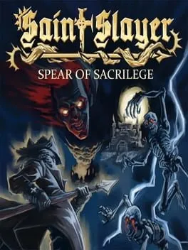  Saint Slayer: Spear of Sacrilege  cover