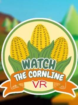  Watch the Cornline VR  cover