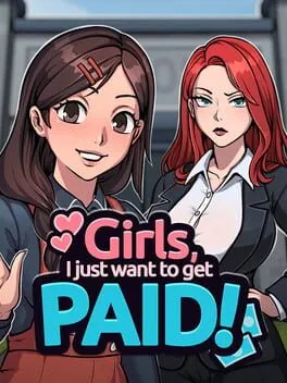  Girls, I Just Want to Get Paid!  cover