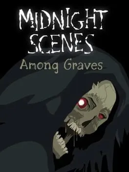  Midnight Scenes: Among Graves  cover