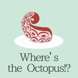  Where’s the Octopus!?  cover