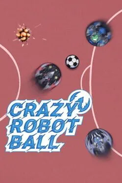  Crazy Robot Ball  cover