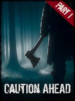  Caution Ahead: Part 1  cover