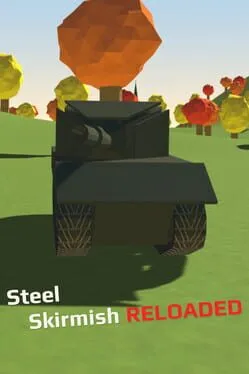  Steel Skirmish: Reloaded  cover