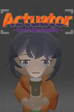  Actuator: Overt Abnormality  cover