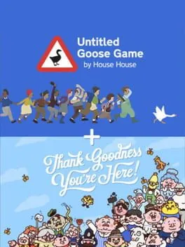  Untitled Goose Game & Thank Goodness You're Here! Bundle  cover