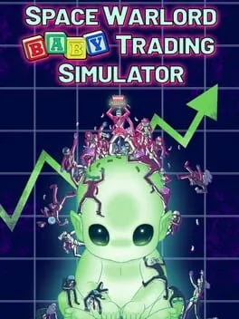  Space Warlord Baby Trading Simulator  cover