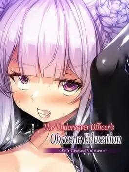  女潜入捜査官の変態痴育 ～娼婦のように乱れる八雲～  cover
