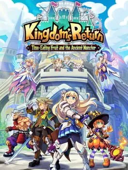 Kingdom's Return: Time-Eating Fruit and the Ancient Monster  cover
