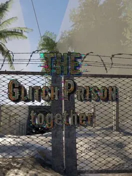  The Glitch Prison Together  cover