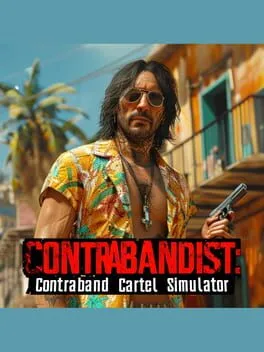  Contrabandist: Contraband Cartel Simulator  cover