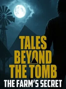  Tales Beyond the Tomb: The Farm's Secret  cover
