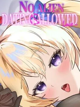  No Alien Dating Allowed!  cover
