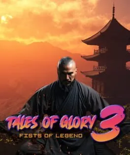  Tales Of Glory 3 : Fists of Legend  cover