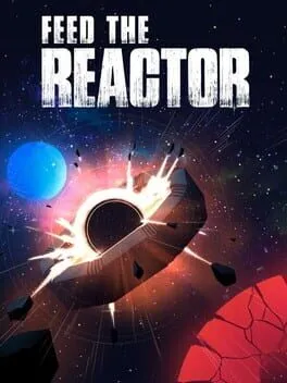  Feed The Reactor  cover