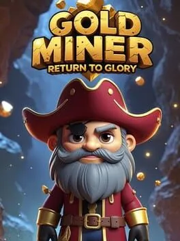  Gold Miner: Return to Glory  cover