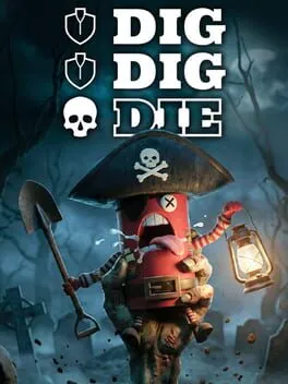  Dig, Dig, Die  cover