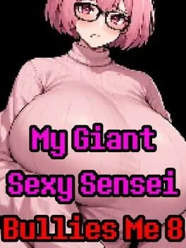  My Giant Sexy Sensei Bullies Me 8  cover