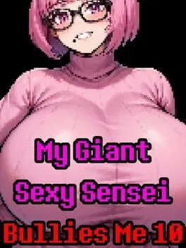  My Giant Sexy Sensei Bullies Me 10  cover