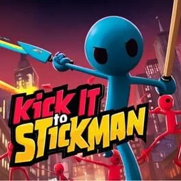  Kick It to Stickman  cover