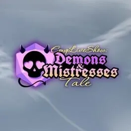  EmyLiveShow: Demons and Mistresses Tale  cover