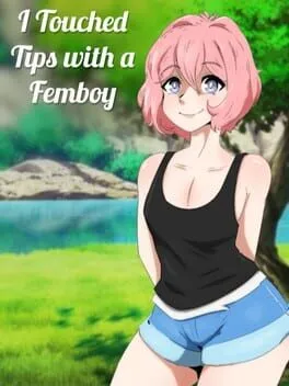  I Touched Tips with a Femboy  cover