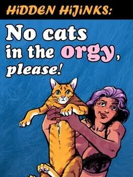  Hidden Hijinks: No Cats in the Orgy, Please!  cover