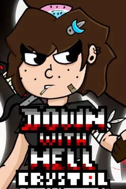  Down With Hell: Crystal  cover