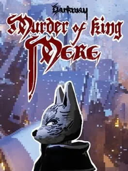  Darkway: Murder of King Mere  cover