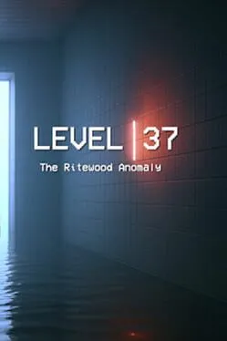  Level 37: The Ritewood Anomaly  cover