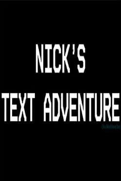  Nick's Text Adventure  cover