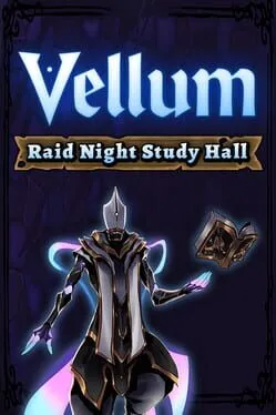  Vellum: Raid Night Study Hall  cover