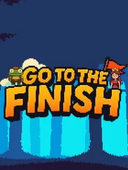  Go To the Finish  cover